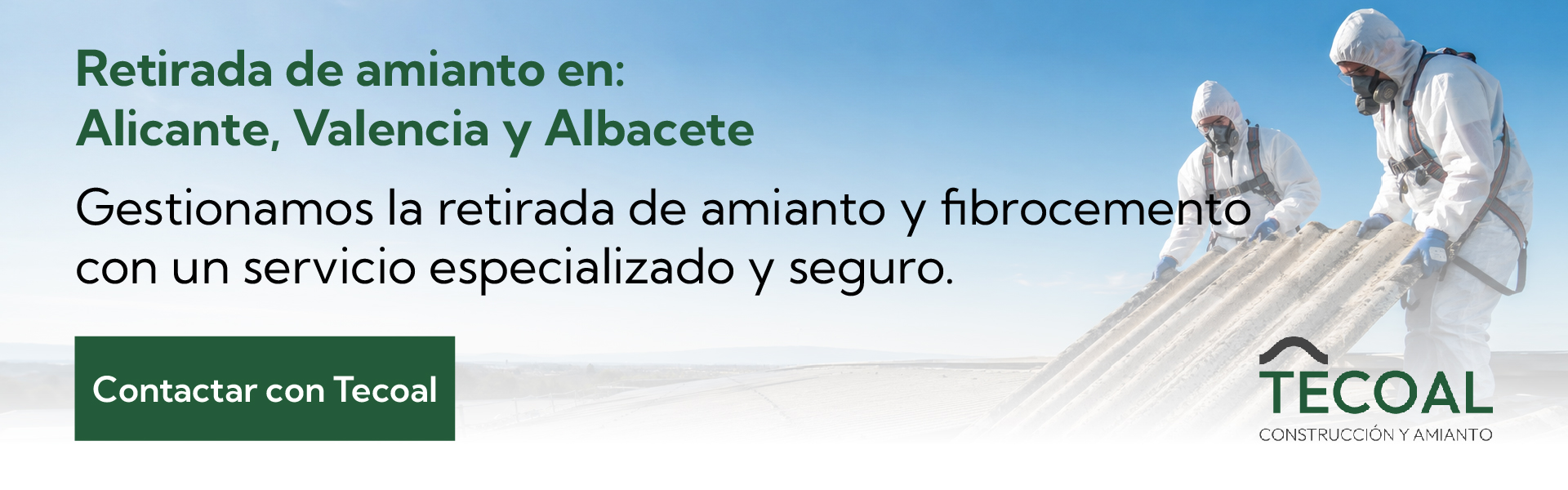 Contacta con Tecoal para retirar amianto